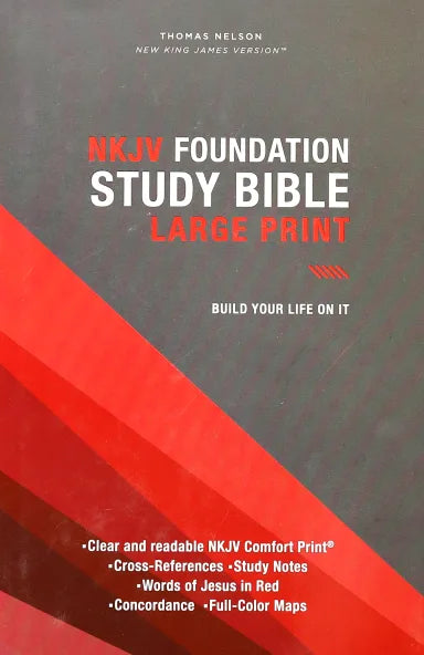 NKJV Foundation Study Bible Large Print (Red Letter Edition)