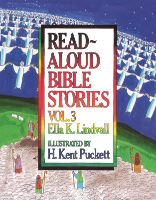 Read Aloud Bible Stories (Volume 3) (#03 in Read Aloud Bible Stories Series)