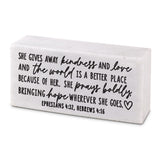 TABLETOP BLOCK SHE GIVES AWAY KINDNESS
