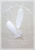 Confirmation Card - White Feathers  (Order in 6)