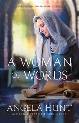 A Woman of Words (#03 in Jerusalem Road Series)