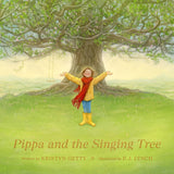 Pippa and the Singing Tree : Joining the Song of All Creation