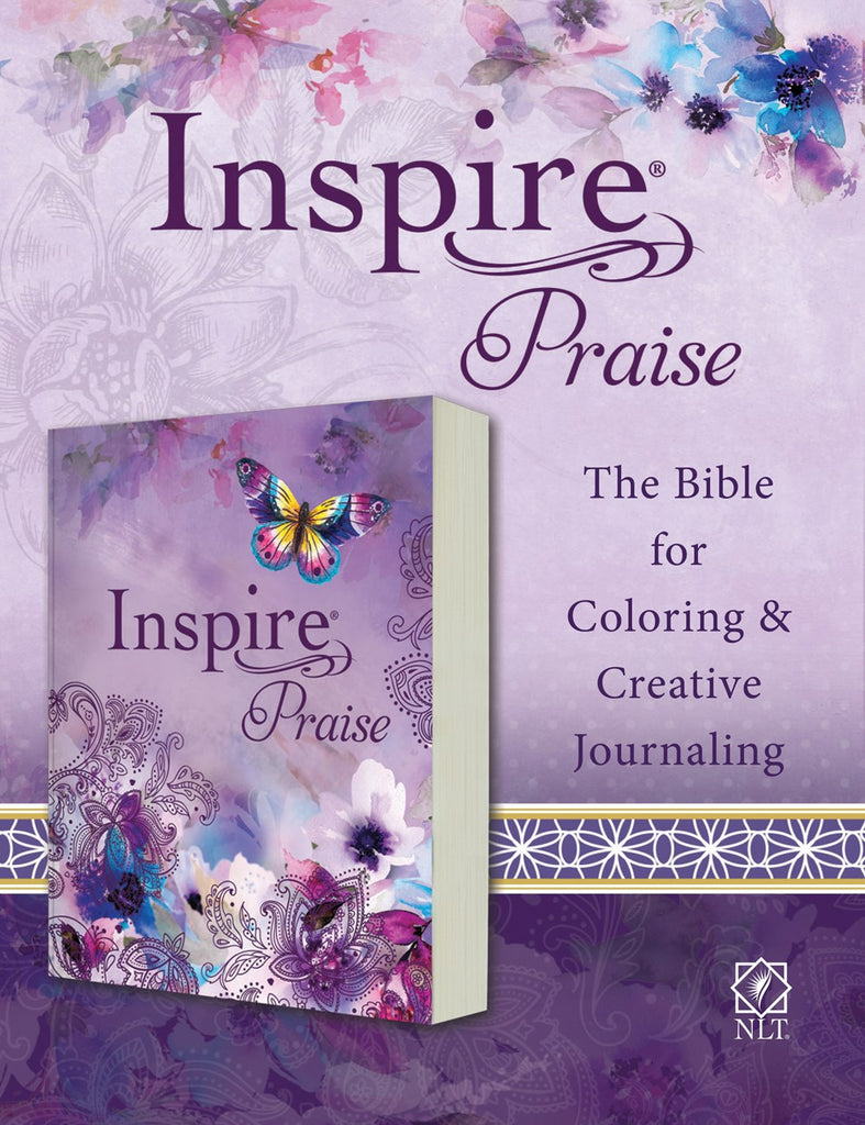 Inspire PRAISE Bible NLT (Softcover) : The Bible for Coloring & Creative Journaling