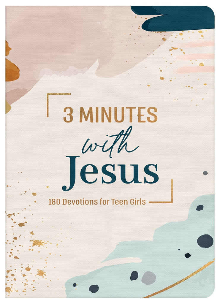 3 Minutes With Jesus: 180 Devotions For Teen Girls (3 Minute Devotions Series)