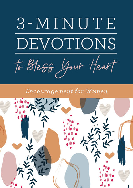 3-Minute Devotions to Bless Your Heart : Encouragement for Women