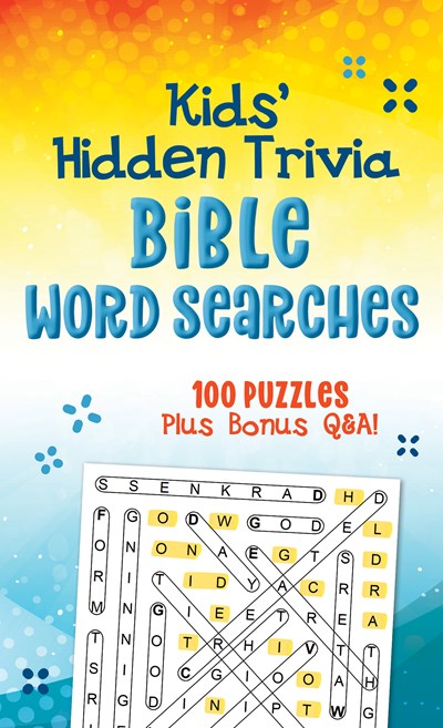 Bible Trivia Word Searches Large Print : Dozens of Puzzles to Test Your Knowledge of God's Word