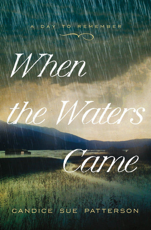When the Waters Came : May 31, 1889