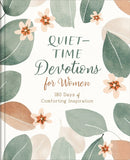 Quiet-Time Devotions for Women : 180 Days of Comforting Inspiration