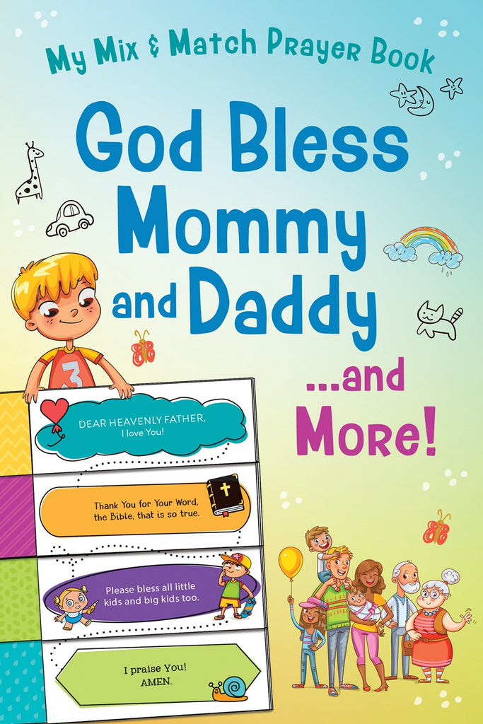 God Bless Mommy and Daddy. . .and More! : My Mix & Match Prayer Book
