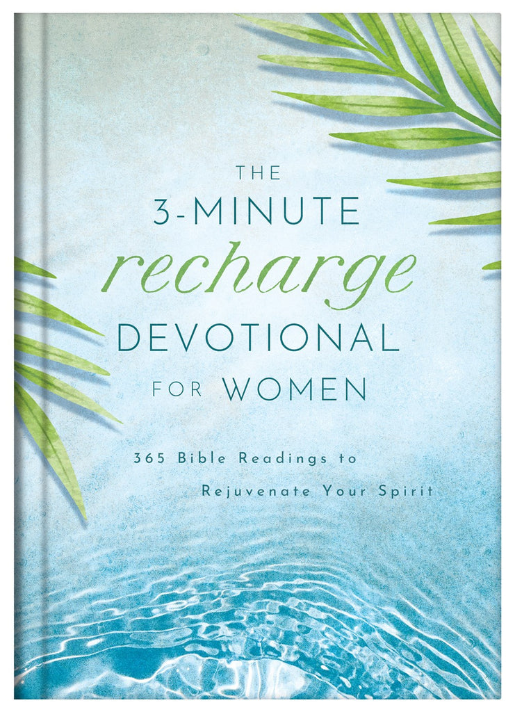 The 3-Minute Recharge Devotional for Women : 365 Bible Readings to Rejuvenate Your Spirit