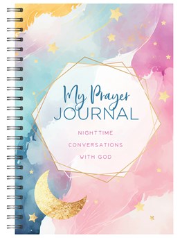 My Prayer Journal: Nighttime Conversations with God (My Prayer Journal Series)