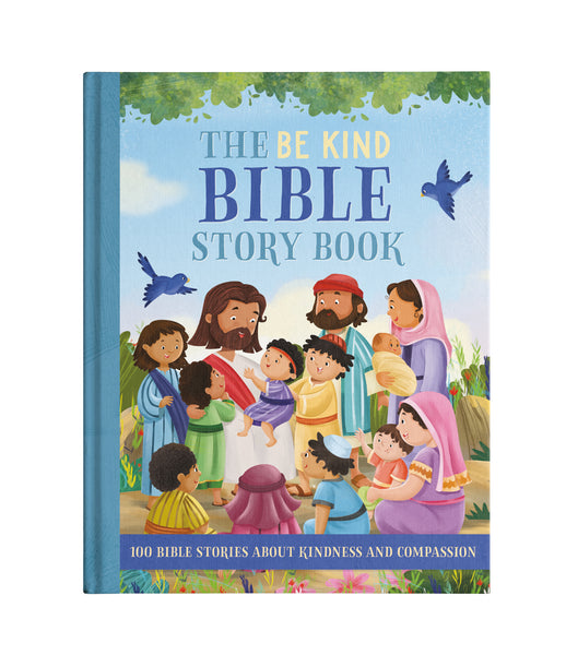 THE BE KIND BIBLE STORY BOOK - KI GIFTS