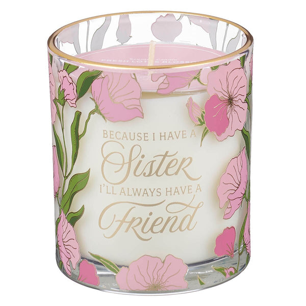 Because I Have a Sister Fresh Lotus Blossom Scented Candle in a Glass Jar