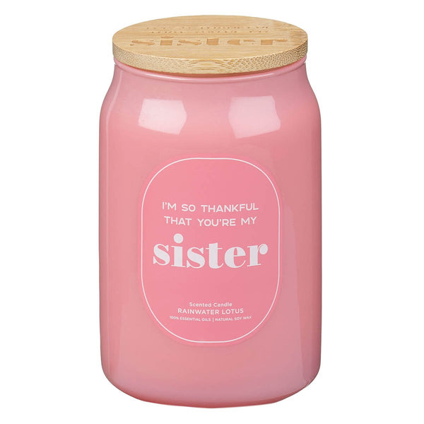 I'm So Thankful You're My Sister Rainwater Lotus Scented Candle in a Glass Jar