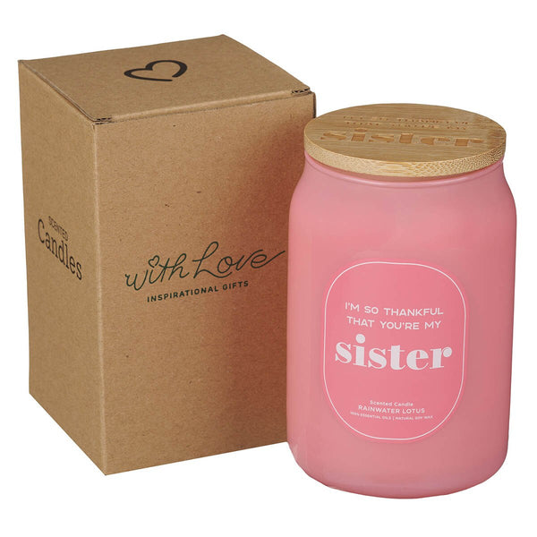 I'm So Thankful You're My Sister Rainwater Lotus Scented Candle in a Glass Jar