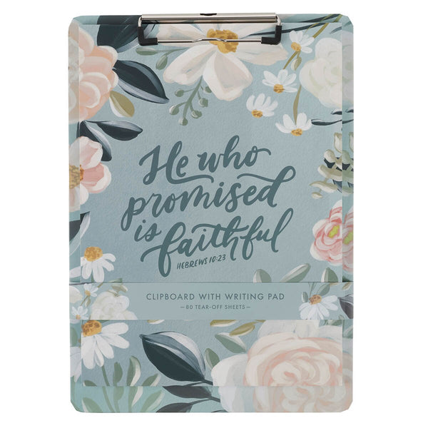 He Who Promised Is Faithful Teal Meadow Clipboard and Notepad - Hebrews 10:23