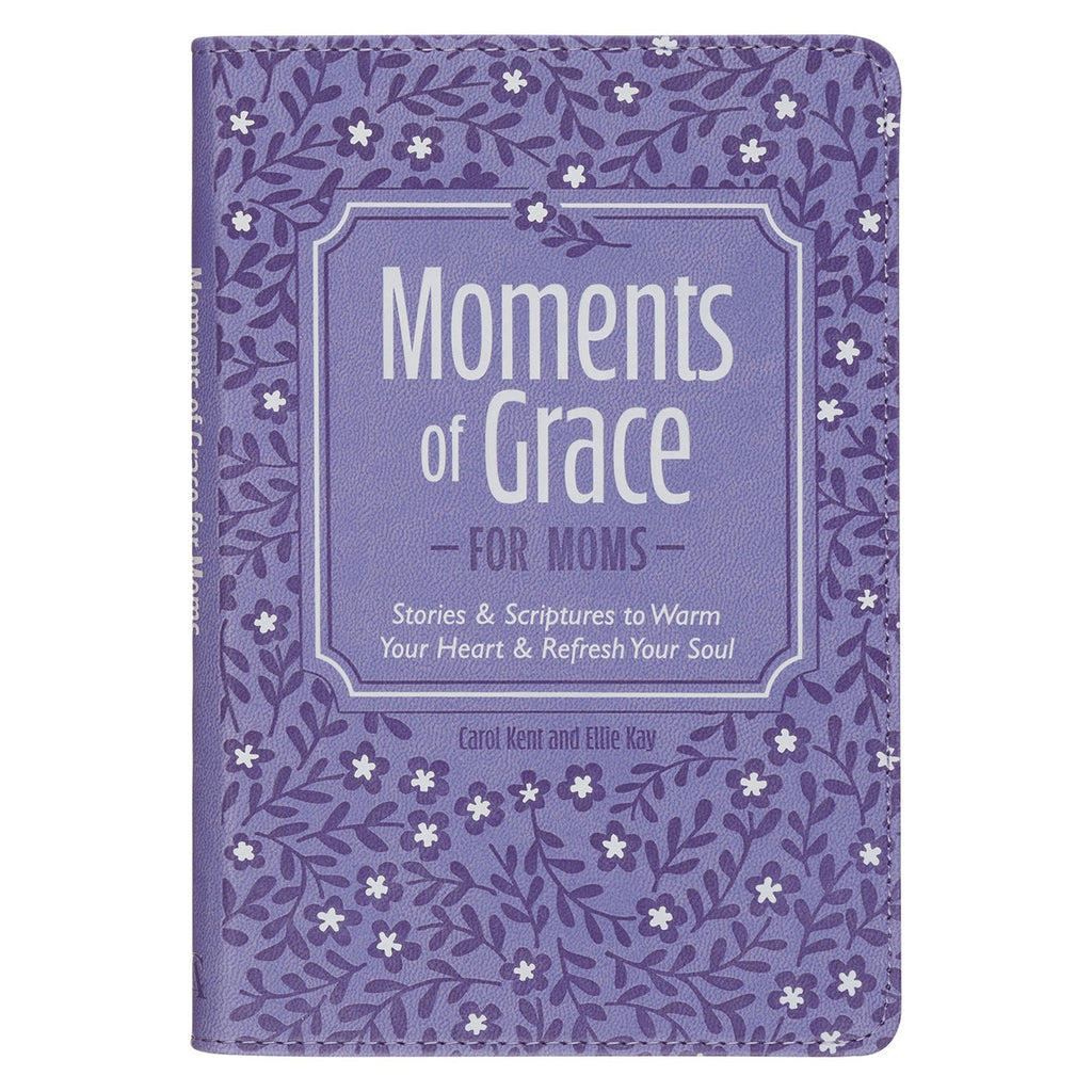 Moments of Grace for Moms: Stories and Scriptures Purple Gift Book