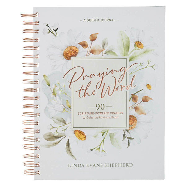 Praying the Word: 90 Scripture-Powered Prayers Spiral Prayer Journal - KI Gifts Christian Supplies