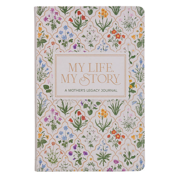 My Life, My Story: A Mother's Legacy Journal White Faux Leather Prompted Journal