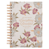Everything Beautiful Whimsical Blooms Spiral Journal - Ecclesiastes 3:11