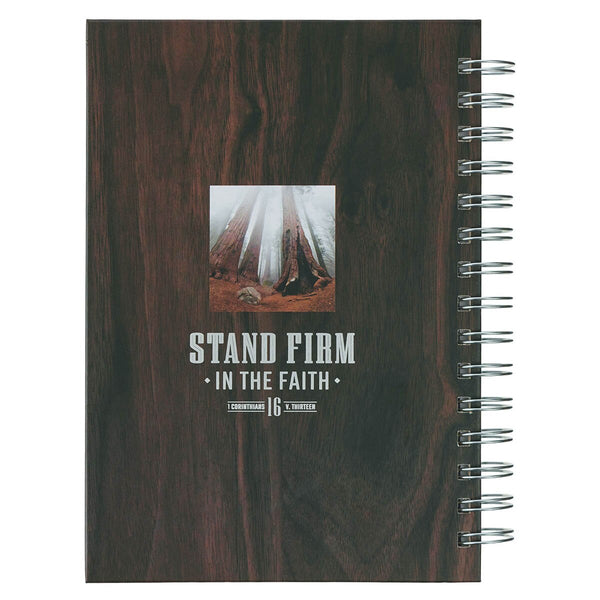 Stand Firm in the Faith Redwood Spiral Journal - 1 Corinthians 16:13