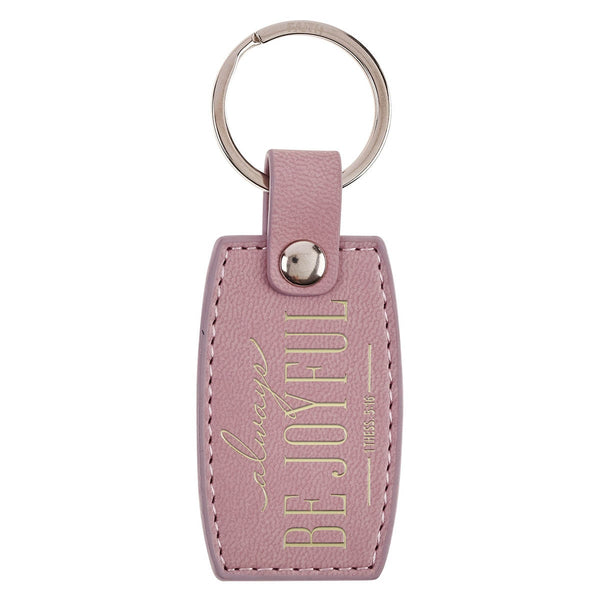 Be Joyful Dusty Mauve Faux Leather Keychain - 1 Thessalonians 5:16 - KI Gifts Christian Supplies