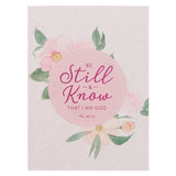 Be Still and Know Pink Floral Medium Notebook - Psalm 46:10