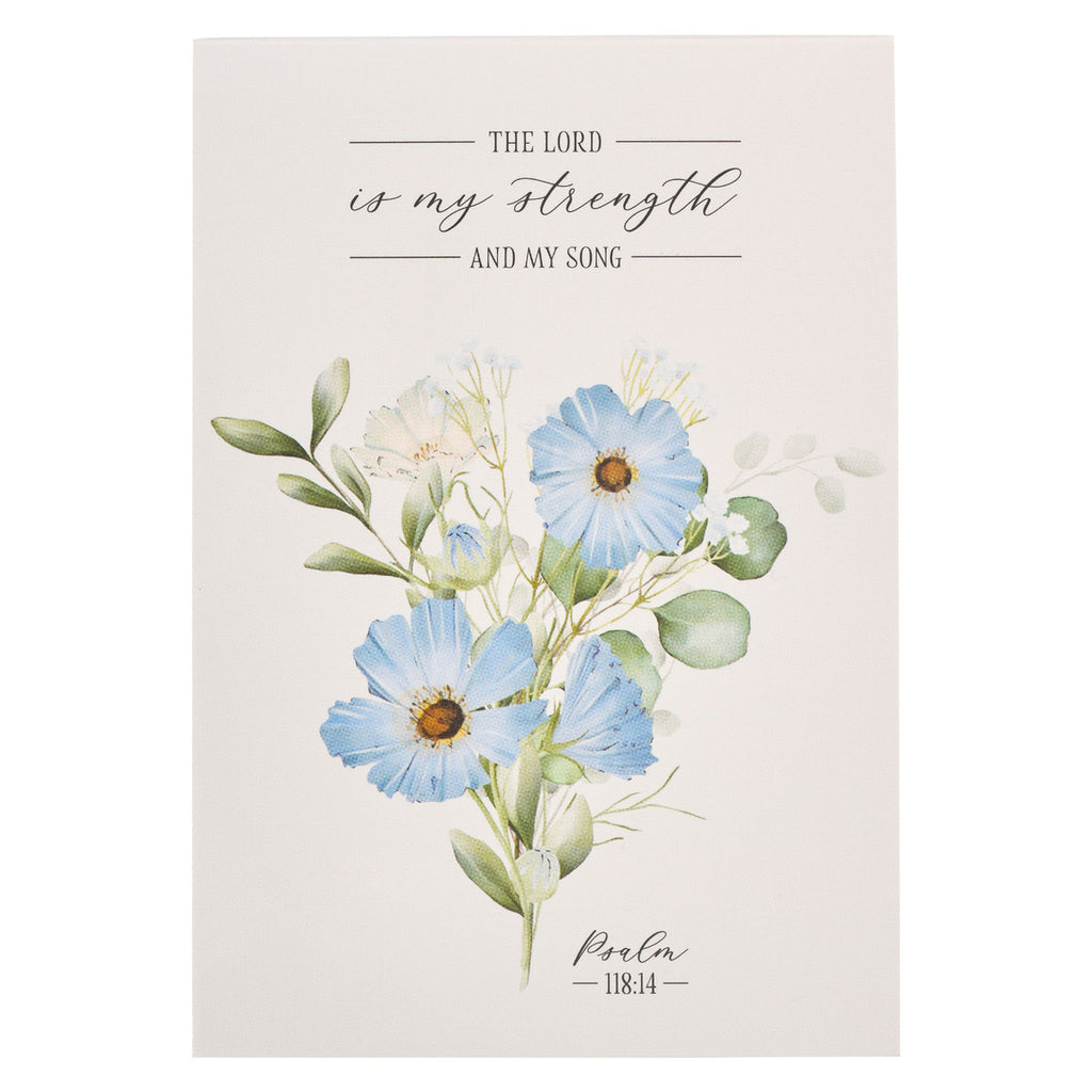 My Strength and My Song Blue Floral Notepad - Psalm 118:14