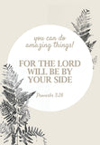 Pass it on - For the Lord will be by your side