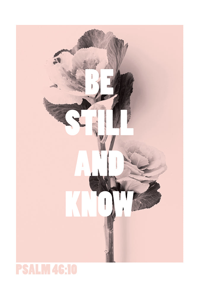 Pass it on - Be still and Know