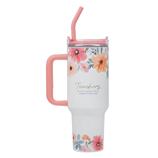 Teachers Plant Seeds 40 oz Stainless Steel Tumbler with Straw