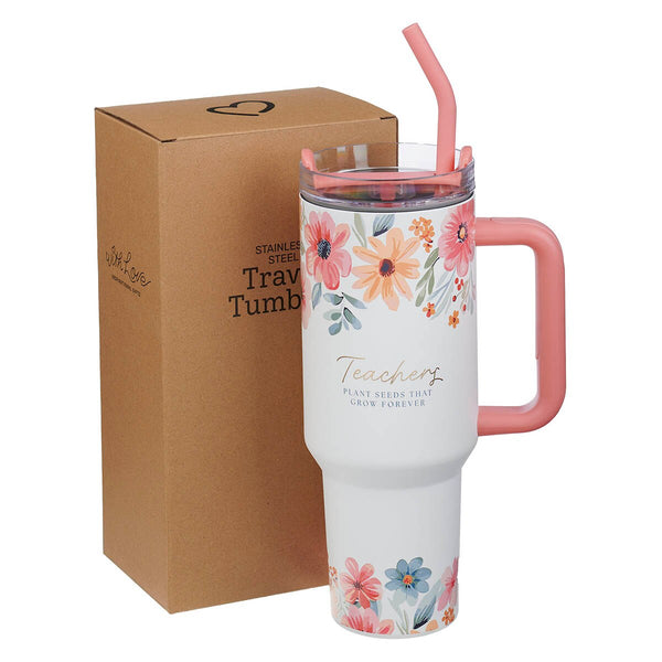 Teachers Plant Seeds 40 oz Stainless Steel Tumbler with Straw