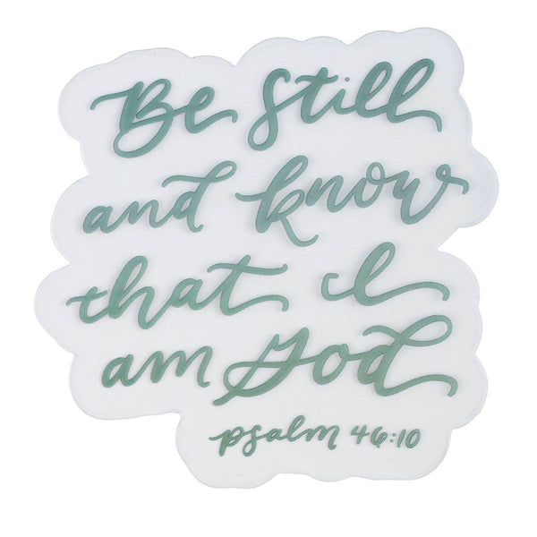 Be Still and Know Holographic Silver Vinyl Sticker- Psalm 46:10