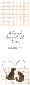 Verse mark - A friend loves at all times ( ORDER IN 6'S )