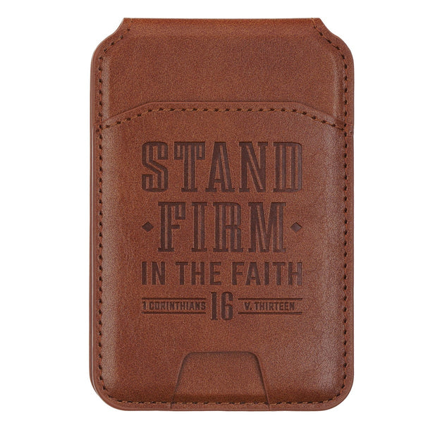 Stand Firm Honey-brown Faux Leather Phone Wallet with Stand - 1 Corinthians 16:13 - KI Gifts Christian Supplies