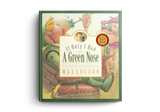 If Only I Had a Green Nose