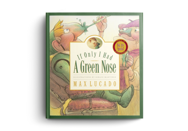 If Only I Had a Green Nose