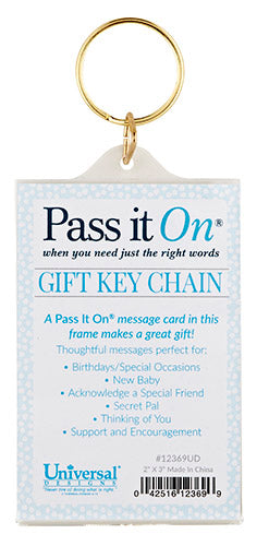 Pass It On Acrylic Key Chain