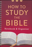 How to Study the Bible: Notebook & Organizer - KI Gifts Christian Supplies