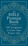 The Bible Promise Book: 500 Scriptures to Grow Your Prayer Life (Emily Biggers) - KI Gifts Christian Supplies