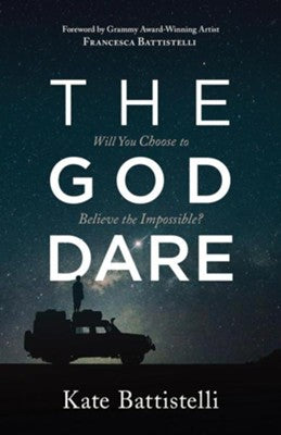 The God Dare (Kate Battistelli)