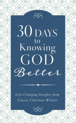 30 Days to Knowing God Better (Back in Stock)