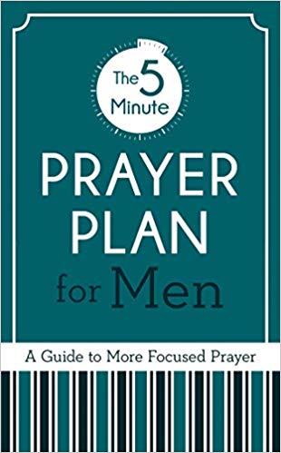 The 5-Minute Prayer Plan for Men (Ed Cyzewski)