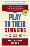 Play to Their Strengths (Analyn Miller, Brandon Miller) - KI Gifts Christian Supplies