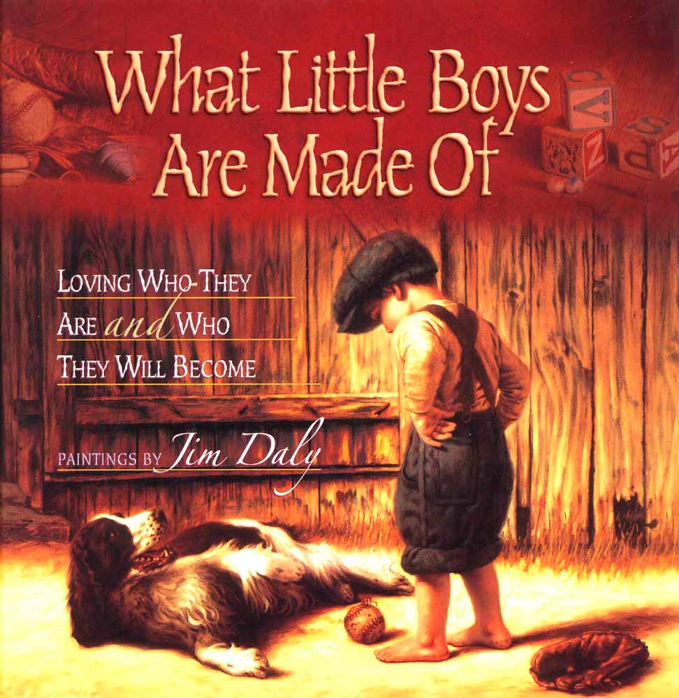 What Little Boys Are Made Of : Loving Who They Are and Who They Will Become