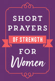 Short Prayers of Strength For Women