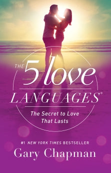 The 5 Love Languages For Men - Tools For Making a Good Relationship Last