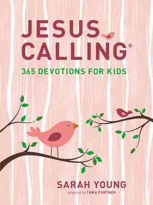 Jesus Calling - 365 Devotions For Kids (Girls Edition)