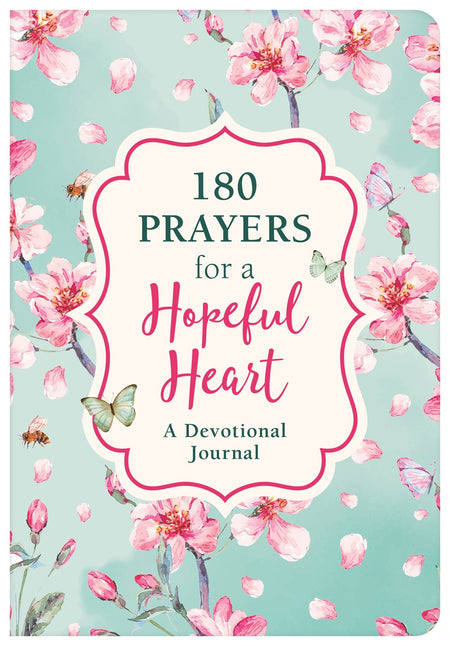 Filled with Hope Devotions and Prayers: Inspiration for a Confident Heart