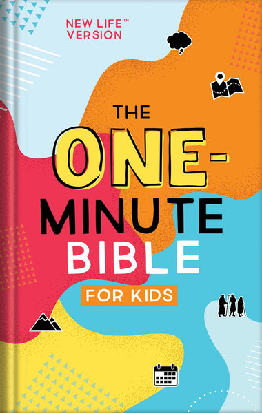 The One-Minute Bible for Kids: New Life Version
